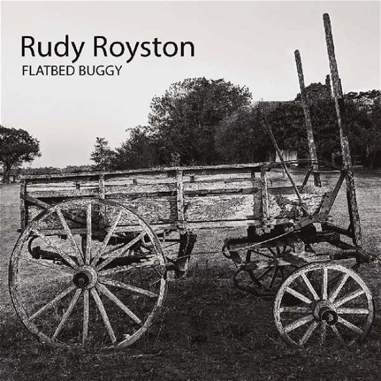 Cover for Rudy Royston · Flatbed Buggy (CD) (2018)