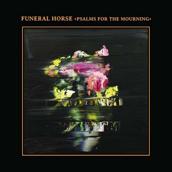 Funeral Horse · Psalms for the Mourning (LP) [Limited edition] (2018)