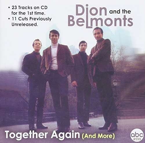 Together Again & More - Dion & the Belmonts - Muziek -  - 0599007871657 - 22 augustus 2006
