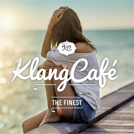 Klangcafe - The Finest - V/A - Muziek - POLYSTAR - 0600753777657 - 3 augustus 2017