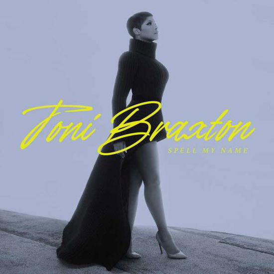 Toni Braxton · Spell My Name (CD) (2020)