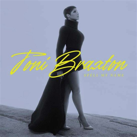 Cover for Toni Braxton · Spell My Name (CD) (2020)