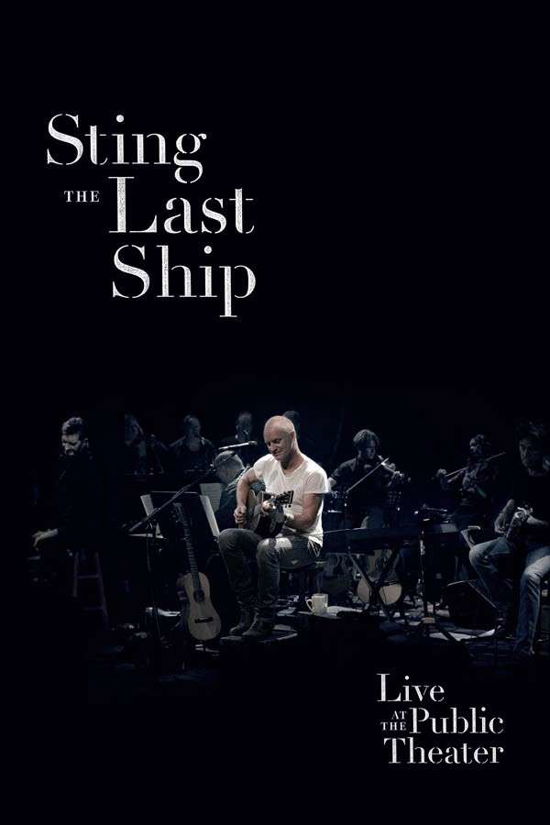 The Last Ship - Live at the Public Theater - Sting - Films - ROCK - 0602537939657 - 30 september 2014