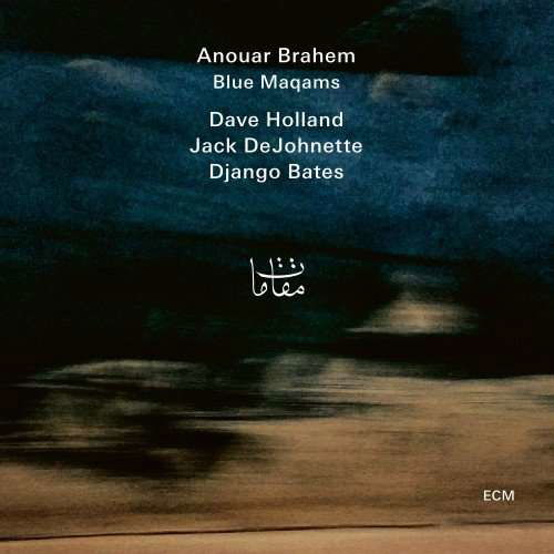 Blue Maqams - Anouar Brahem - Muzyka - JAZZ - 0602557672657 - 13 października 2017