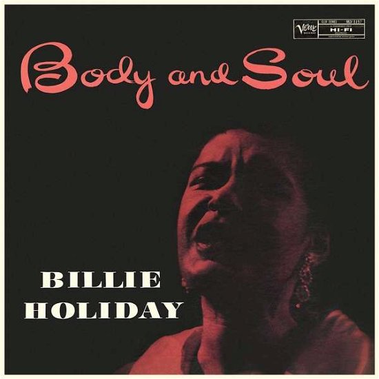 Body and Soul - Billie Holiday - Musik - VERVE - 0602577089657 - 22 februari 2019