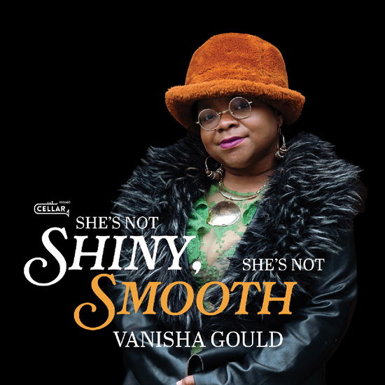 Cover for Vanisha Gould · She's Not Shiny, She's Not Smooth (CD) (2024)