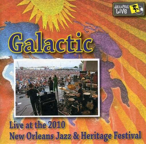 Cover for Galactic · Jazz Fest 2010 (CD) (2010)