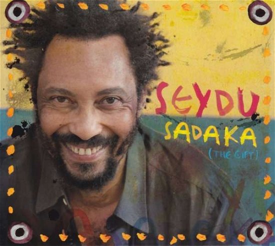 Cover for Seydu · Sadaka / The Gift (CD) (2021)
