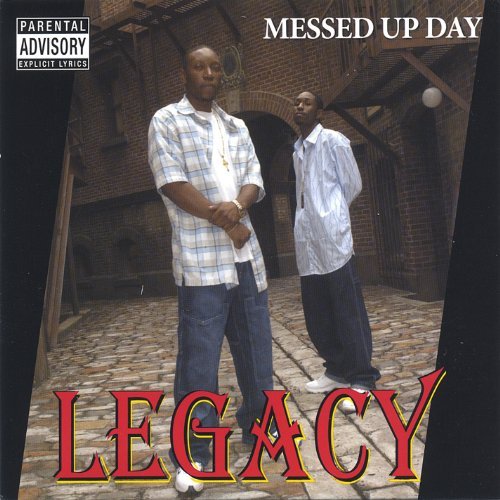 Cover for Legacy · Messed Up Day (CD) (2005)
