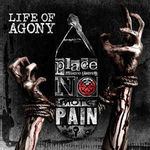 Cover for Life of Agony · A Place Where There'S No More Pain by Life Of Agony (VINIL) (2017)