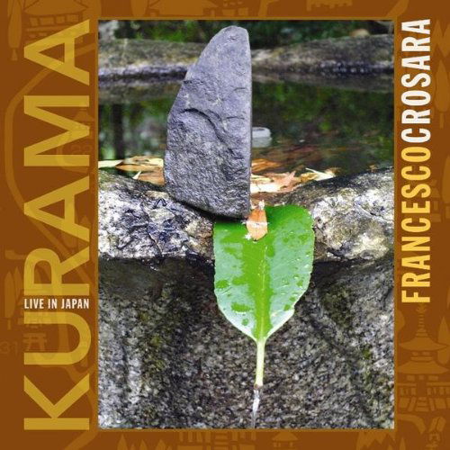 Cover for Francesco Crosara · Kurama-live in Japan (CD) (2009)