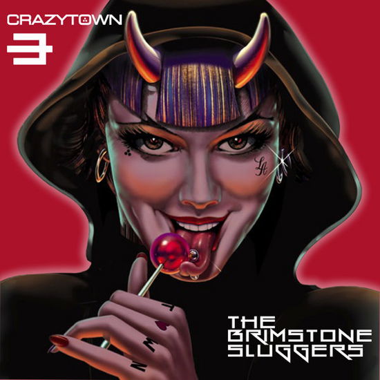 Cover for Crazy Town · Brimstone Sluggers (CD) (2015)