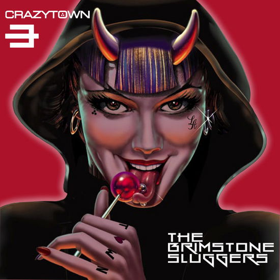 Brimstone Sluggers - Crazy Town - Musik - Membran - 0885150339657 - 28. august 2015