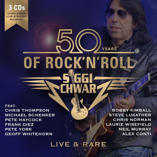 Cover for Siggi Schwarz · 50 Years Of Rock'n'Roll - Live &amp; Rare (CD) (2023)