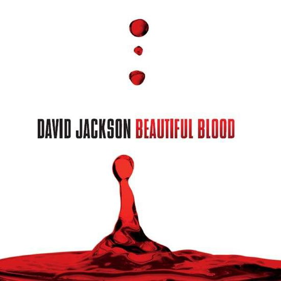 Beautiful Blood - David Jackson - Music -  - 0888295088657 - May 16, 2014