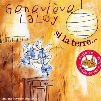 Cover for Genevieve Laloy · Si La Terre (CD) (2008)