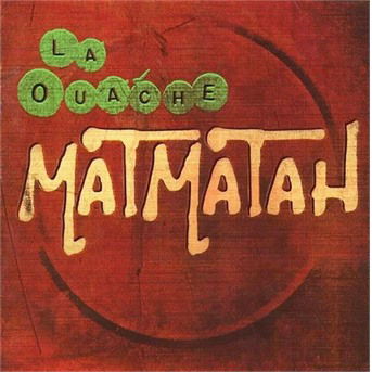 Cover for Matmatah · La Ouache (CD)