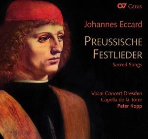 Cover for Eccard / Stobaeus / Vocal Concert Dresden / Kopp · Prussian Festive Songs: Preussische Festlieder (CD) (2011)