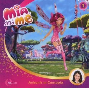 (1)orig.hörspiel Z.tv-serie-ankunft in Centopia - Mia and Me - Music - EDELKIDS - 4029759080657 - August 24, 2012