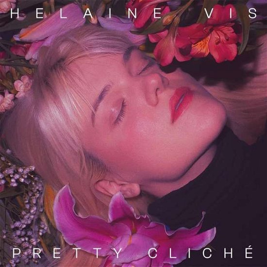 Pretty Cliche - Helaine Vis - Musikk - SPRINGSTOFF - 4260075071657 - 12. november 2021