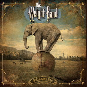 Cover for The Weight Band · World Gone Mud (CD) [Japan Import edition] (2019)