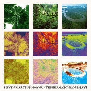 Cover for Lieven Martens Moana · Three Amazonian Essays (LP) [Japan Import edition] (2017)