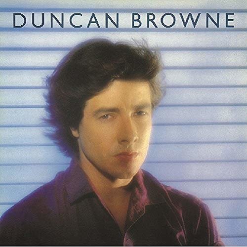 Cover for Duncan Browne · Streets Of Fire (CD) [Bonus Tracks edition] (2019)