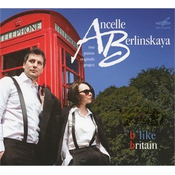 Cover for Bax / Berlinskaya / Ancelle · B Like Britain (CD) (2019)