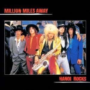 Cover for Hanoi Rocks · Million Miles Away &lt;limited&gt; (CD) [Japan Import edition] (2013)