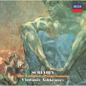 Cover for Scriabin / Ashkenazy,vladimir · Scriabin: the Complete Piano Sonatas (CD) [Japan Import edition] (2022)