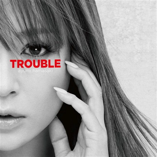 Cover for Ayumi Hamasaki · Trouble (CD) [Japan Import edition] (2018)
