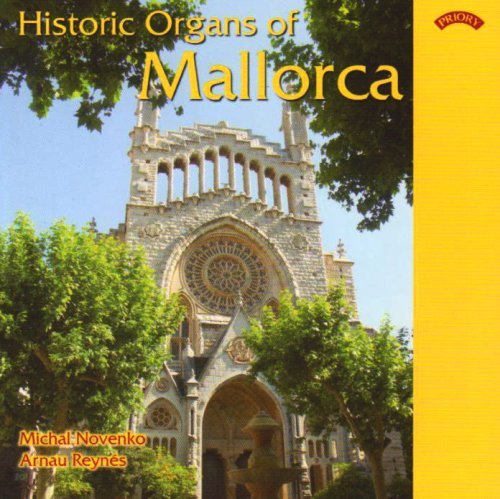Arnau Reynes · Historic Organs Of Mallorca. Spain - Organ Of Banyalbufar (CD) (2018)