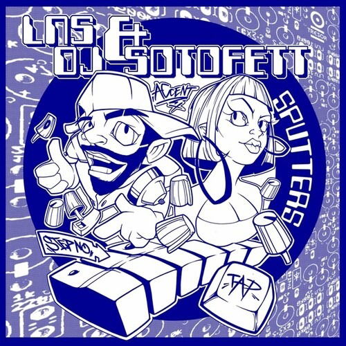 Cover for Lns &amp; DJ Sotofett · Sputters (LP) (2021)