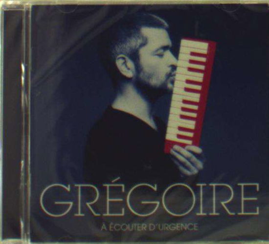 Cover for Gregoire · A Ecouter D'urgence (CD) (2017)