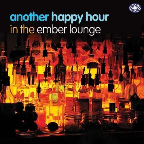 Another Hour In The Ember Lounge - V/A - Musiikki - FANTASTIC VOYAGE - 5055311000657 - perjantai 25. maaliskuuta 2011
