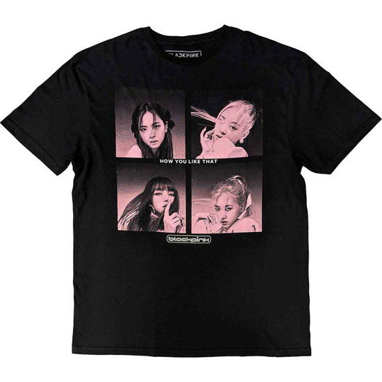 BlackPink Unisex T-Shirt: How You Like That - BlackPink - Merchandise -  - 5056368670657 - 