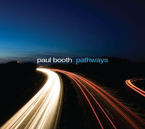 Cover for Booth Paul · Pathways (CD) (2015)