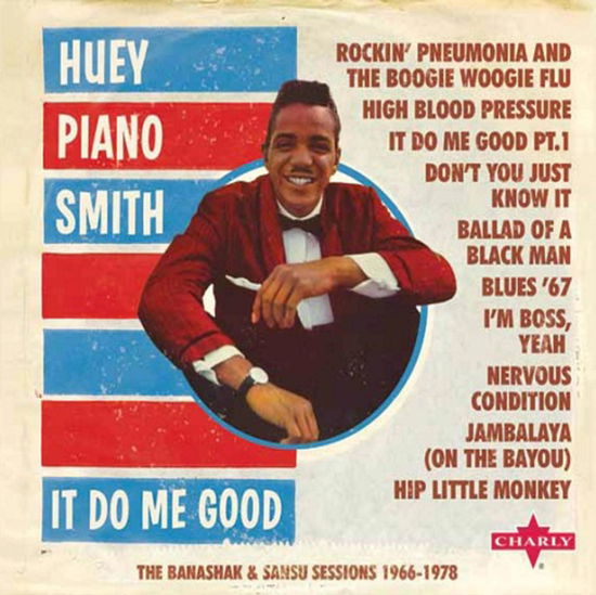 Cover for Huey Piano Smith · It Do Me Good (CD) [Deluxe edition] (2021)