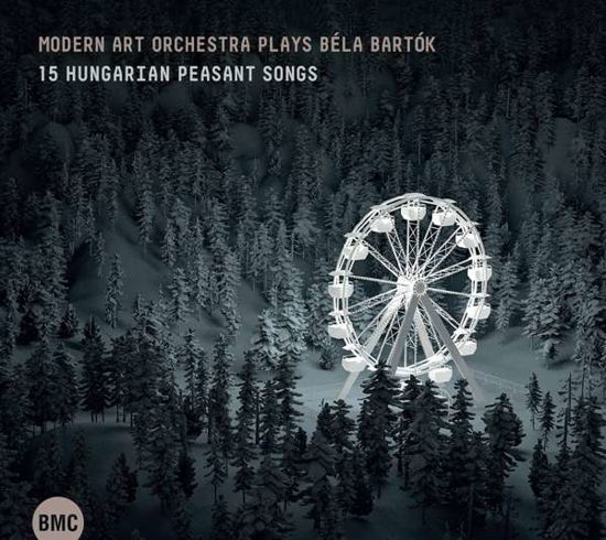 Cover for Modern Art Orchestra · Plays Bartok: 15 Hungarian Peasant Songs (CD) (2022)