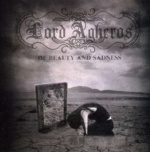 Cover for Lord Agheros · Of Beauty And Sadness (CD) (2010)