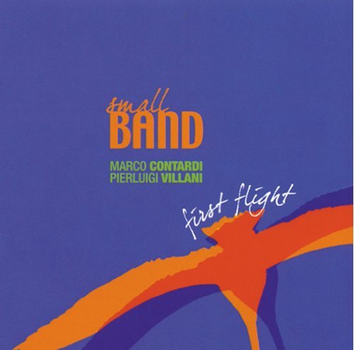 Cover for Small Band · First Flight (CD) (2009)
