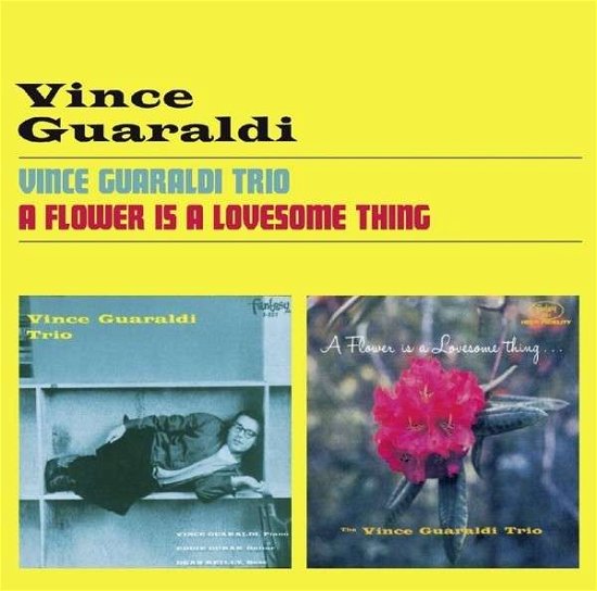 Cover for Vince Guaraldi · Vince Guaraldi Trio + a Flower is a Lovesome Thing (CD) (2015)