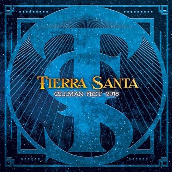 Tierra Santa · Gillman Fest 2018 (CD) (2018)
