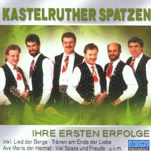 Ihre Ersten Erfolge - Kastelruther Spatzen - Musik - KOCH - 9002723982657 - 22. april 2002