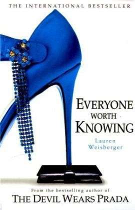 Cover for Lauren Weisberger · Everyone Worth Knowing (Paperback Book) [Paperback] (2005)