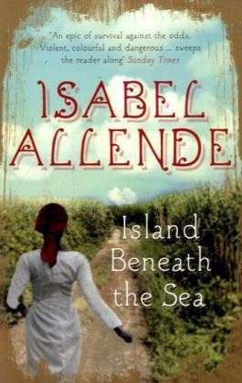 Cover for Isabel Allende · Island Beneath the Sea (Paperback Book) (2011)