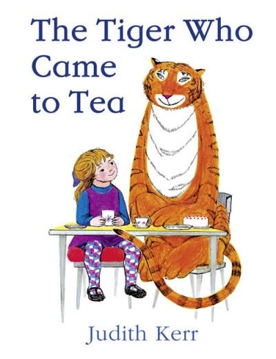 Cover for Judith Kerr · Tiger Who Came to Tea (Hardcover Book) (2011)