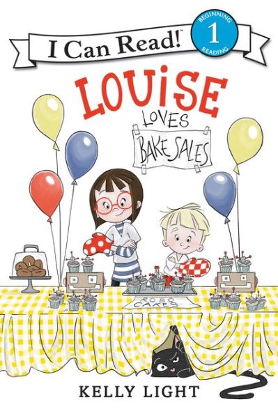 Louise Loves Bake Sales - I Can Read Level 1 - Kelly Light - Książki - HarperCollins Publishers Inc - 9780062363657 - 2 stycznia 2018