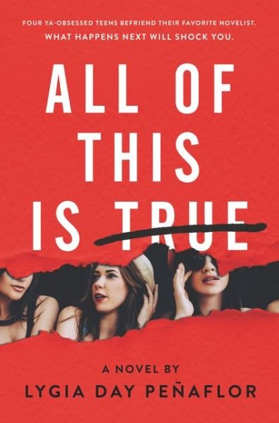 Cover for Lygia Day Penaflor · All of This Is True: A Novel (Hardcover bog) (2018)