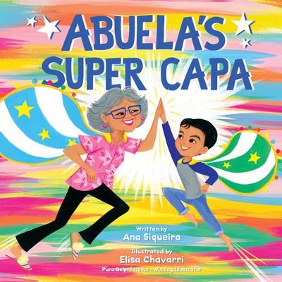 Cover for Ana Siqueira · Abuela's Super Capa (Hardcover Book) (2023)